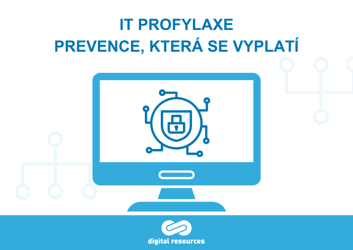 IT Profylaxe – prevence, která se vyplatí!